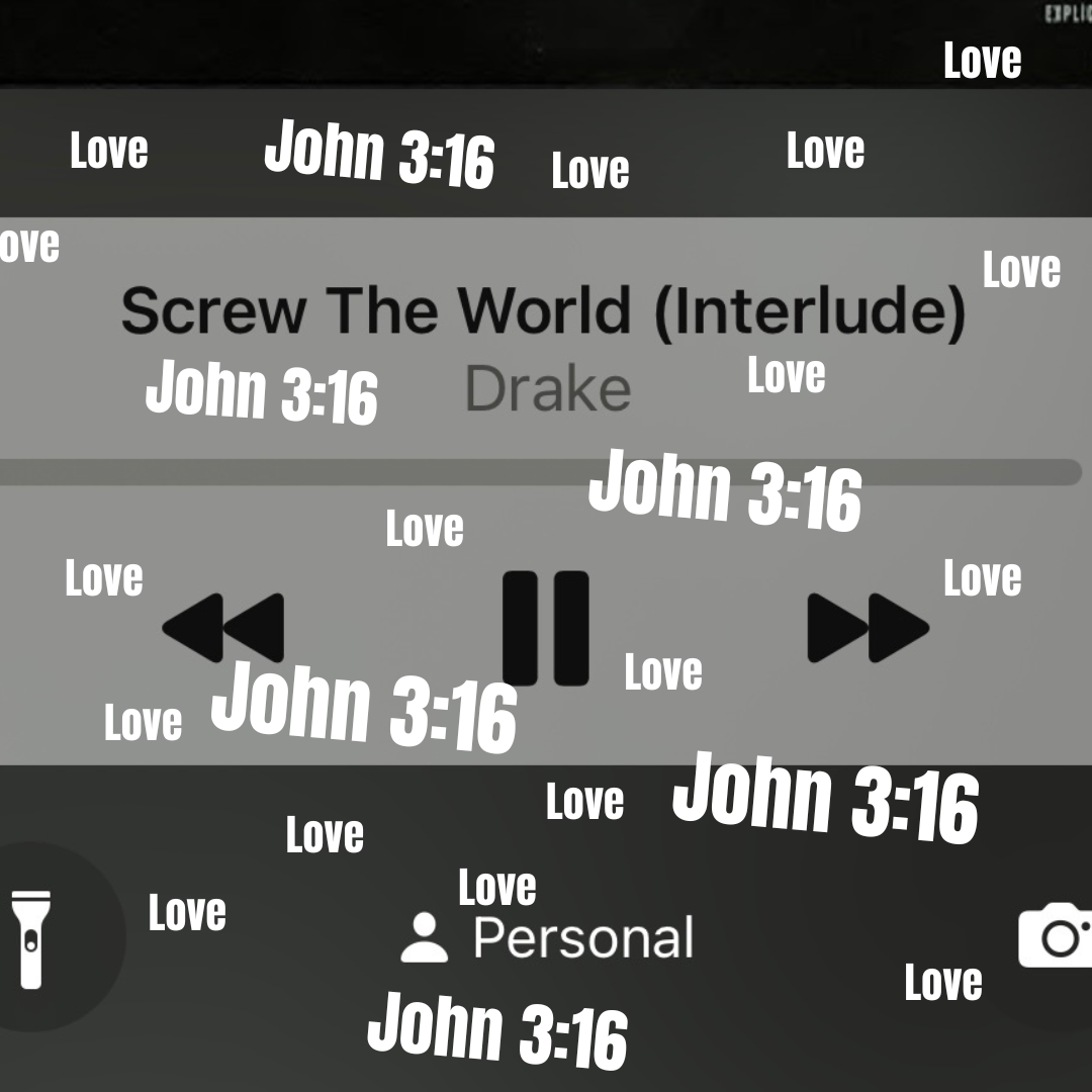 love the world, it's God's creation.