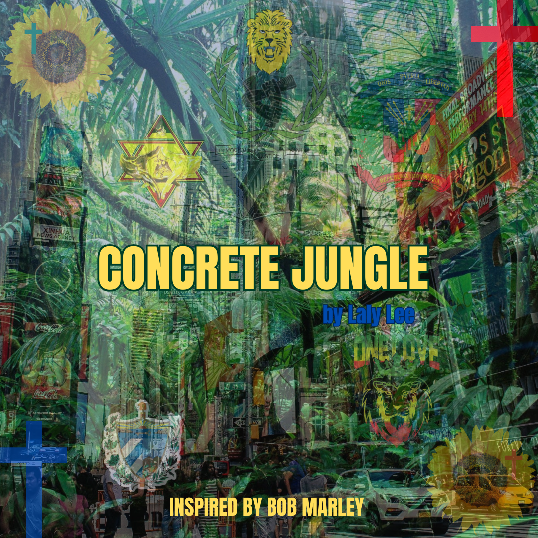 Concrete Jungle Laly Le Edition (SUNSHINE SOL U NA NO JOYS)