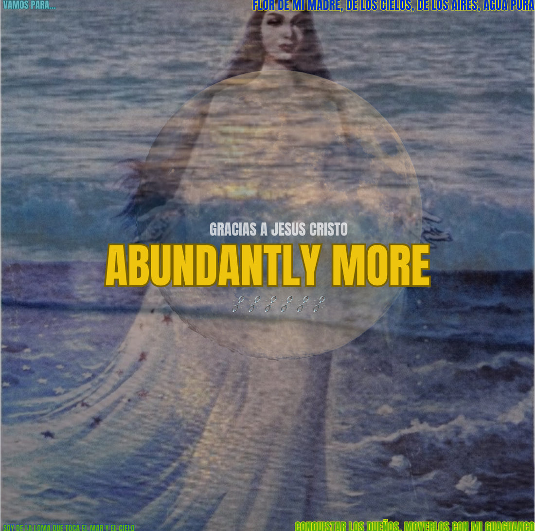 abundantly more